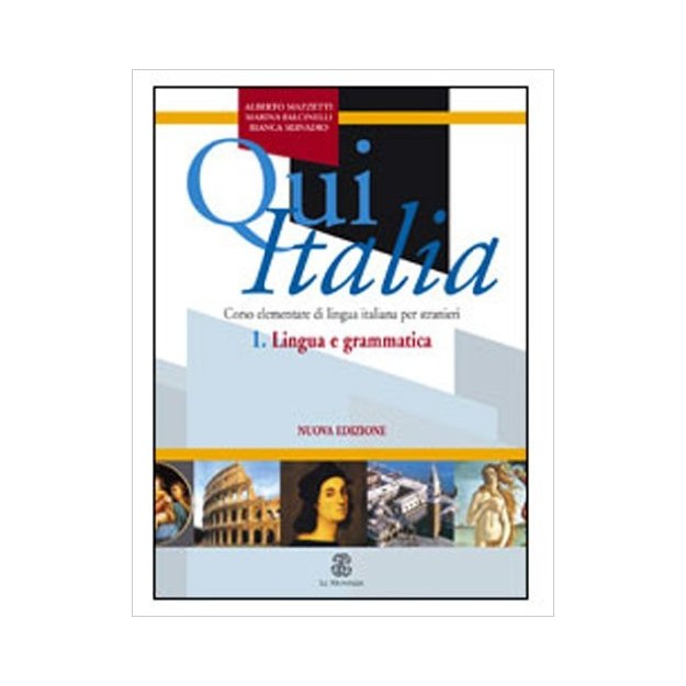 QUI ITALIA - 1 LINGUA E GRAMMATICA STUDENTE N/E