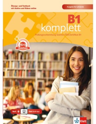 B1 KOMPLETT UBUNGSBUCH UND TESTBUCH AUSGABE FUR LEHRENDE(+KLETT BOOK-APP.)