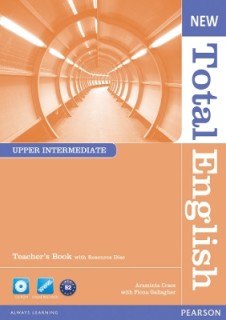 NEW TOTAL ENGLISH UPPER-INTERMEDIATE TCHRS (+ TCHRS RESOURCES CD-ROM)