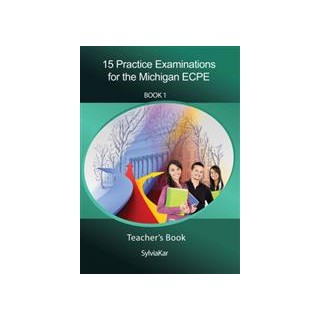 15 PRACTICE EXAMINATIONS ECPE REVISED 2021 1 TCHRS