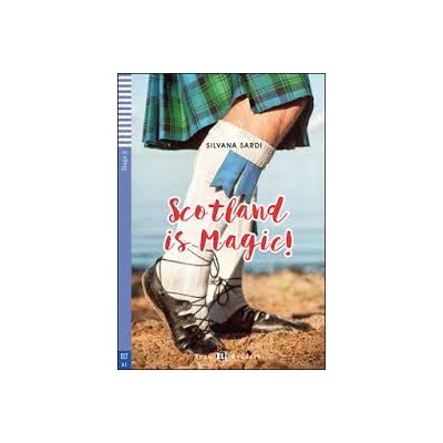 TEEN ELI READERS 2: SCOTLAND IS MAGIC ! (+ DOWNLOADABLE MULTIMEDIA)