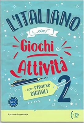 L’ITALIANO CON…GIOCHI E ATTIVITA DIGITALI + ACTIVITY BOOK + DIGITAL BOOK - VOLUME 2