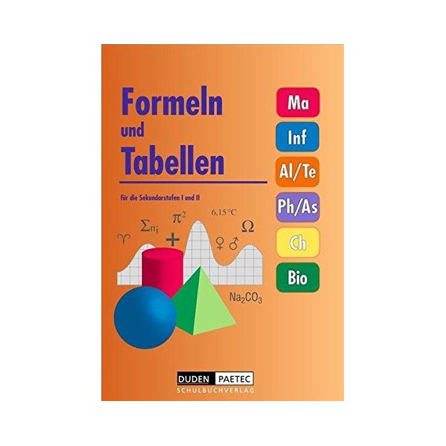 FORMELN UND TABELLEN FUR DIE SEKUNDARSTUFEN I UND II PB
