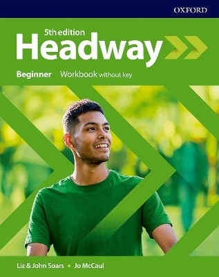 NEW HEADWAY BEGINNER WB 5TH ED