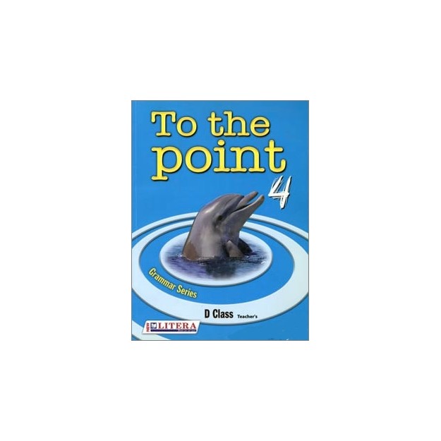 TO THE POINT 4 TCHRS GRAMMAR