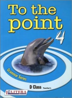 TO THE POINT 4 TCHRS GRAMMAR