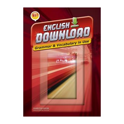 ENGLISH DOWNLOAD B1+ GRAMMAR   VOCABULARY IN USE