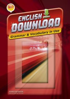 ENGLISH DOWNLOAD B1+ GRAMMAR   VOCABULARY IN USE