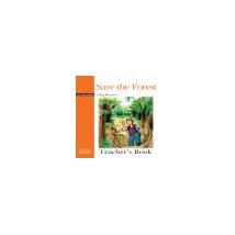 GR PRE-INTERMEDIATE: SAVE THE FOREST TCHRS
