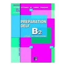 PREPARATION DELF B2 METHODE (ECRIT)