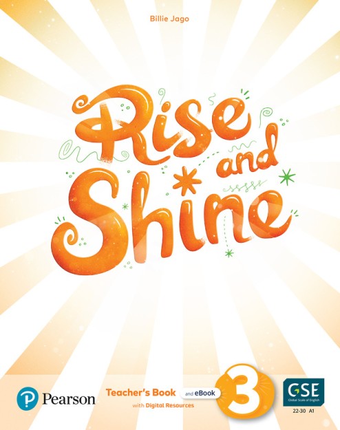 RISE AND SHINE 3 TCHRS (+ SB E-BOOK + ACTIVITY E-BOOK + PRESENTATION TOOL + DIGITAL RESOURCES)
