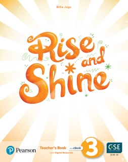 RISE AND SHINE 3 TCHRS (+ SB E-BOOK + ACTIVITY E-BOOK + PRESENTATION TOOL + DIGITAL RESOURCES)