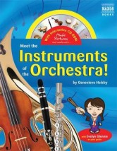 MEET THE INSTRUMENTS OF THE ORCHESTRA HC