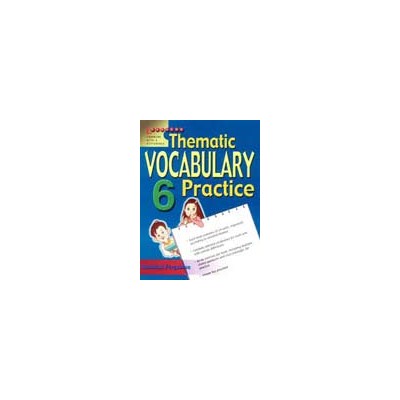 THEMATIC VOCABULARY PRACTICE 6 PB