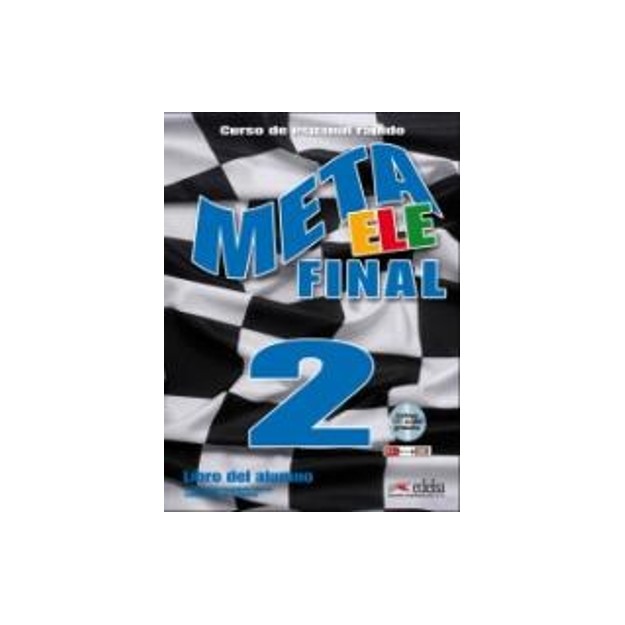META ELE FINAL 2 B1 + B2 ALUMNO (+ AUDIO CD)