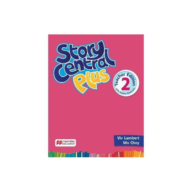 STORY CENTRAL PLUS 2 TCHRS (+ TCHRS RESOURCES)