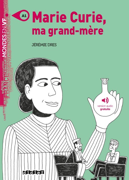 MVF A1 : MARIE CURIE, MA GRAND-MERE ( + MP3 PACK)