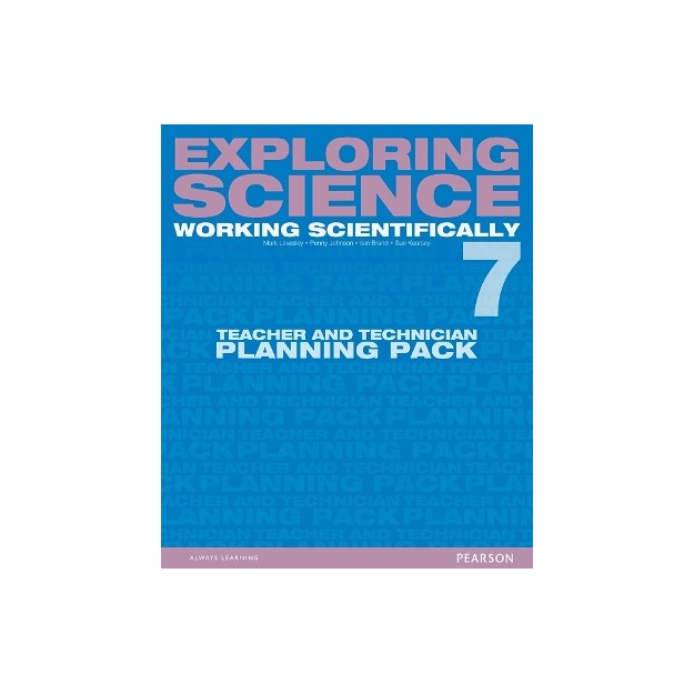 EXPLORING SCIENCE 7 WORKING SCIENTIFICALLY - TEACHER   TECHNICIAN PLANNING PACK