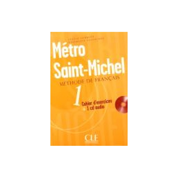 METRO SAINT-MICHEL 1 CAHIER (+ CD)