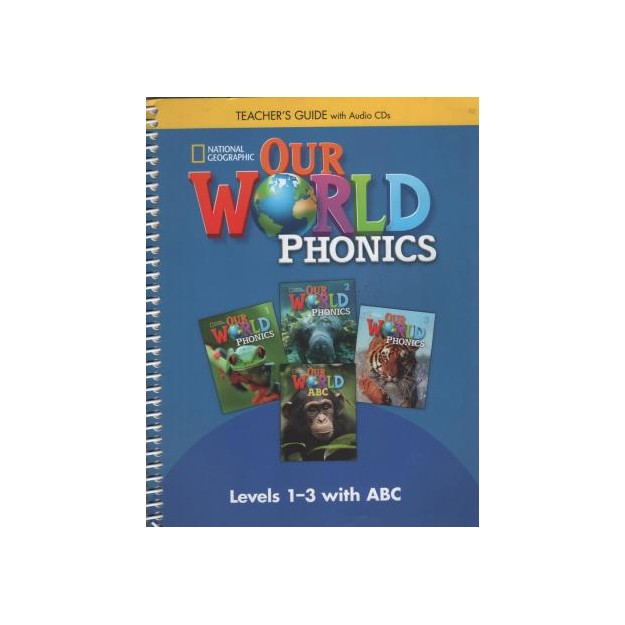 OUR WORLD 1-3 PHONICS TCHRS GUIDE - BRE 2ND ED