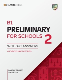 CAMBRIDGE ENGLISH PRELIMINARY FOR SCHOOLS 2 SB