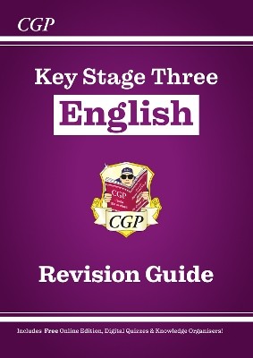 KS3 ENGLISH REVISION GUIDE (WITH ONLINE EDITION, QUIZZES AND KNOWLEDGE ORGANISERS)