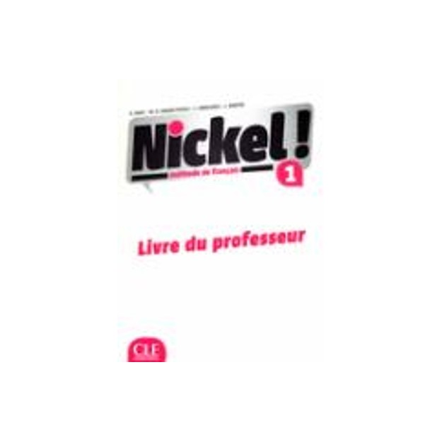 NICKEL! 1 PROFESSEUR