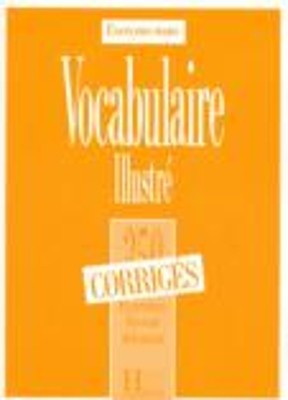 EXERCICES DE VOCABULAIRE ILLUSTRE DEBUTANT CORRIGES