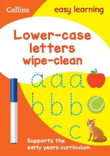 COLLINS EASY LEARNING : LOWER CASE LETTERS AGE 3-5 WIPE CLEAN ACTIVITY BOOK PB