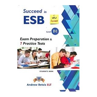 SUCCEED IN ESB B1 PRACTICE TESTS SB 2017