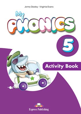 MY PHONICS 5 ACTIVITY BOOK (+ CROSS-PLATFORM APPLICATION)