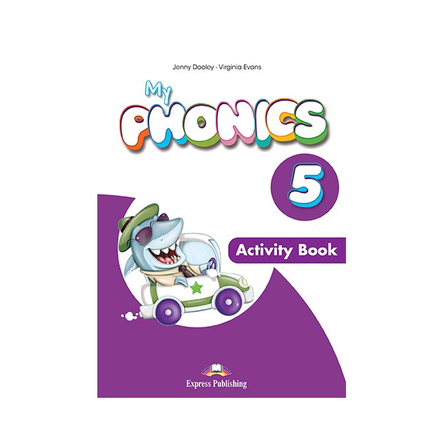 MY PHONICS 5 ACTIVITY BOOK (+ CROSS-PLATFORM APPLICATION)