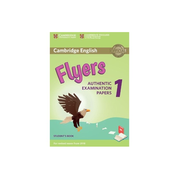 CAMBRIDGE YOUNG LEARNERS ENGLISH TESTS FLYERS 1 SB (FOR REVISED EXAM FROM 2018) N/E