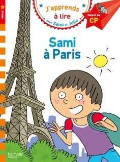 JAPPRENDS A LIRE AVEC SAMI ET JULIE 1: SAMI A PARIS DEBUT DE CP - N.1
