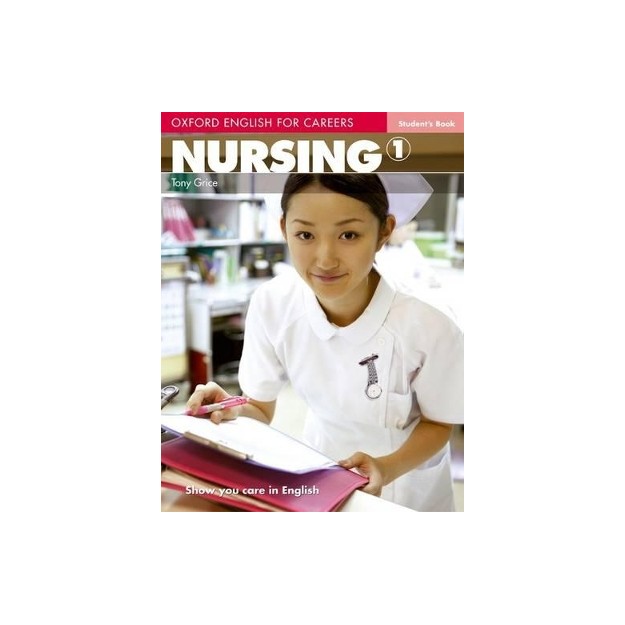 OXFORD ENGLISH FOR CAREERS : NURSING 1