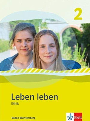 LEBEN LEBEN 2 SCHULBUCH (BADEN WURTTENBERG) KLASSE 7-8