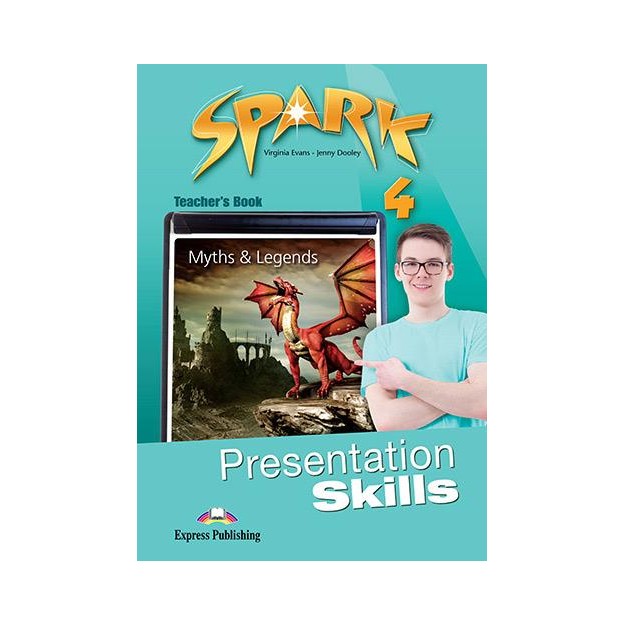 SPARK 4 TCHRS PRESENTATIONS SKILLS