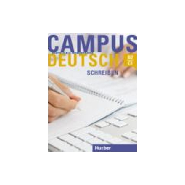 CAMPUS DEUTSCH SCHREIBEN B2-C1