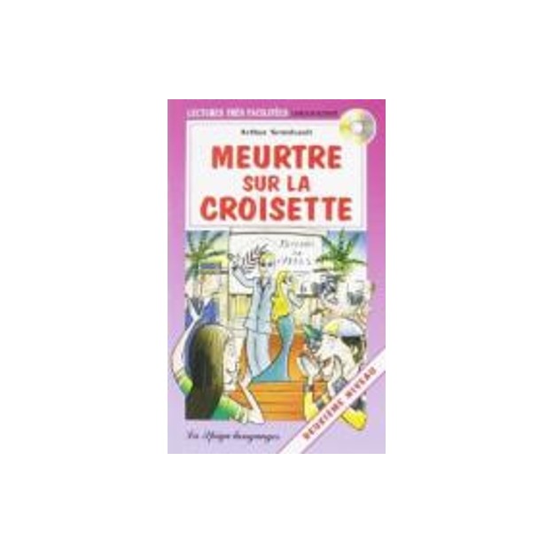 LSF : MEURTRE SUR LA CROISETTE (+ CD)