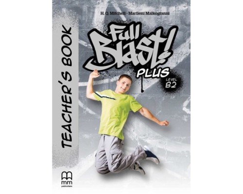 FULL BLAST PLUS B2 TCHRS V.2