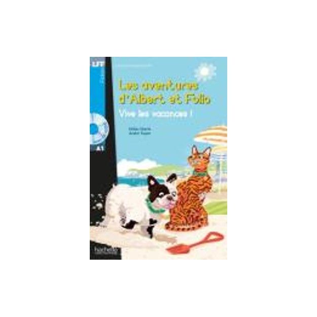 LFF : LES AVENTURES DALBERT ET FOLIO-VIVE LES VACANCES! A1 (+ CD AUDIO MP3)