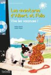 LFF : LES AVENTURES DALBERT ET FOLIO-VIVE LES VACANCES! A1 (+ CD AUDIO MP3)