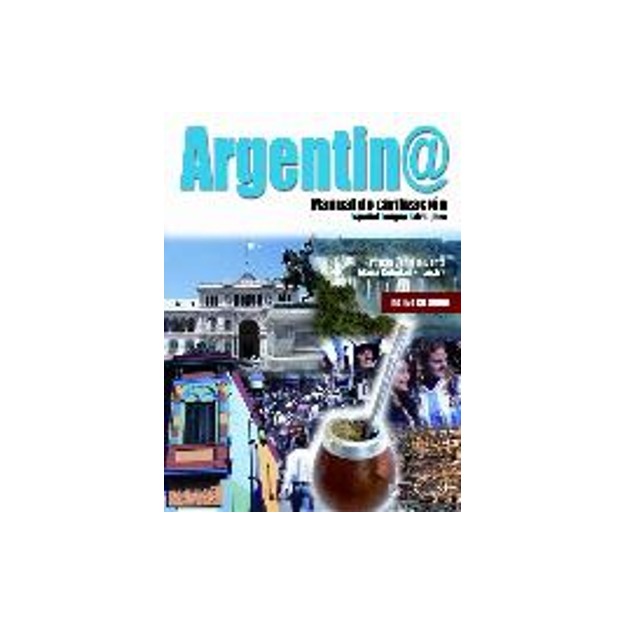 ARGENTIN@ - MANUAL DE CIVILIZACION ALUMNO (+ CD)
