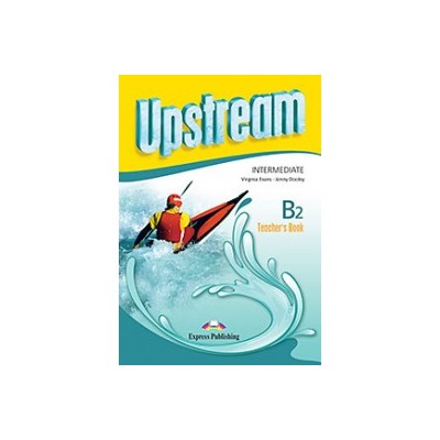 UPSTREAM B2 INTERMEDIATE TCHRS 2015