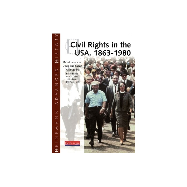 HEINEMANN ADVANCED HISTORY CIVIL RIGHTS IN THE USA, 1863-1980  PB