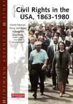 HEINEMANN ADVANCED HISTORY CIVIL RIGHTS IN THE USA, 1863-1980 PB