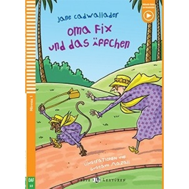 OMA FIX UND DER AFFE LEKTUREN + DOWNLOADABLE MULTIMEDIA