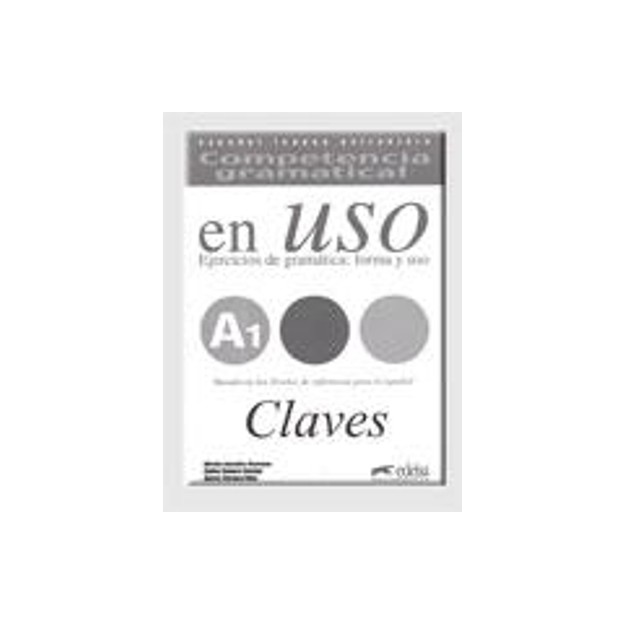 COMPETENCIA GRAMATICA EN USO A1 CLAVES