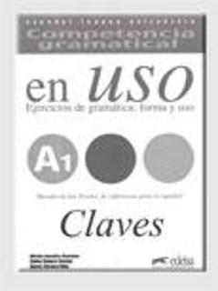 COMPETENCIA GRAMATICA EN USO A1 CLAVES