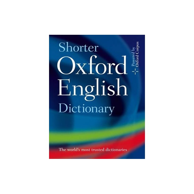 OXFORD SHORTER ENGLISH DICTIONARY 6TH ED